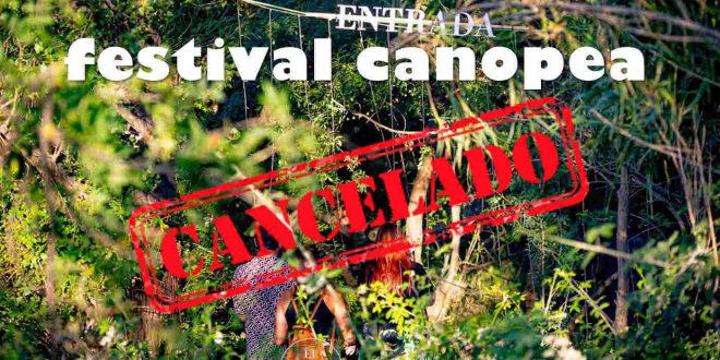 Cancelado el Festival Canopea de El Bosque Sonoro